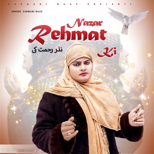Nazar Rehmat Ki Farmani Naaz MP3 Download
